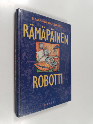 Kaarina Goldberg : Rämäpäinen robotti