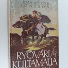 Irma S:t Cyr Jonsson : Ryöväri ja kultamalja : nuorisorom... - pikkukuva 1