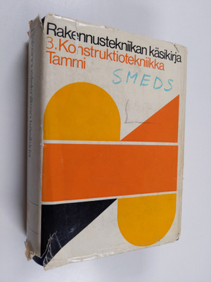 Teuvo Koivu : Rakennustekniikan käsikirja 4 : Pääjakso 3 ...