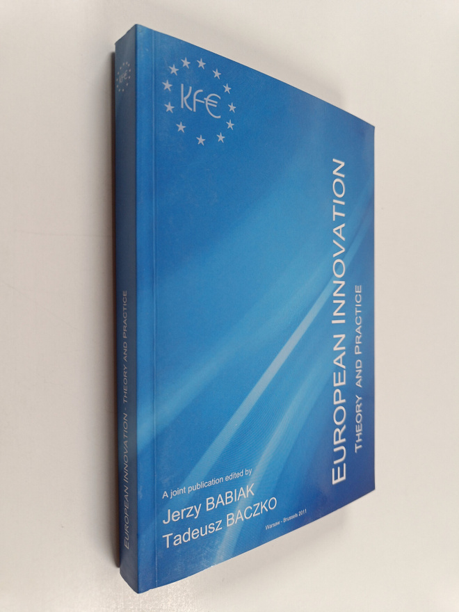 Jerzy Babiak ym. : European Innovation - Theory and Practice