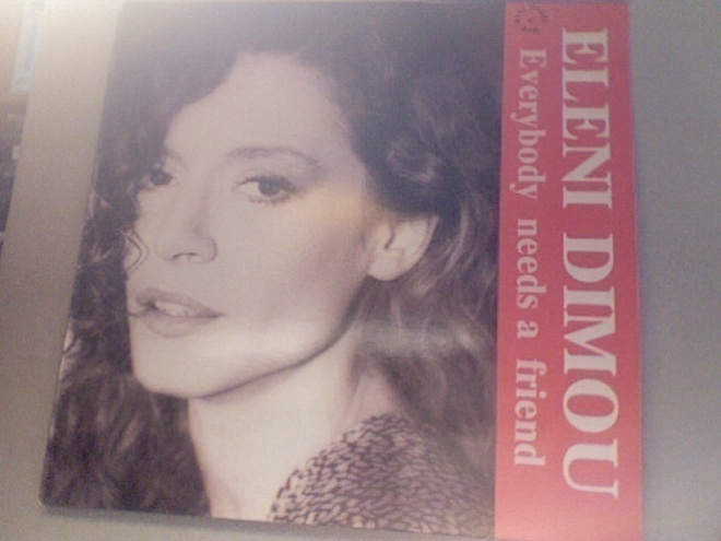 ELENI DIMOU :: EVERYBODY NEEDS A FRIEND :: VINYYLI MAXI 12"