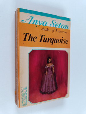 Anya Seton : The turquoise