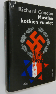 Richard Condon : Mustien kotkien vuodet