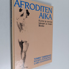 Tommy Tabermann : Afroditen aika : kuvia ja sanoja taivaa... - pikkukuva 1