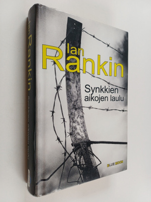 Ian Rankin : Synkkien aikojen laulu