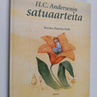 H. C Andersen : H. C. Andersenin satuaarteita - pikkukuva 1