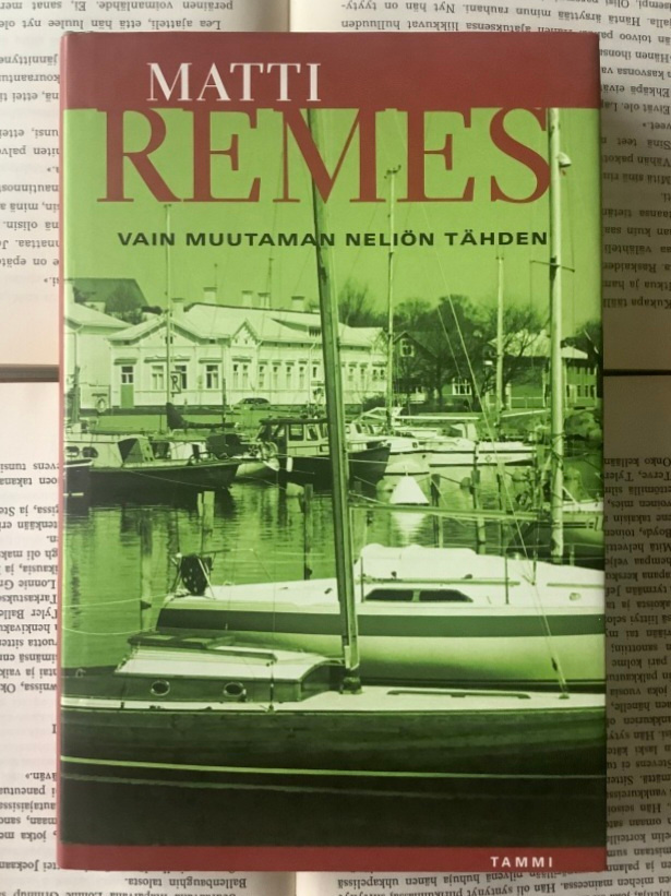 Matti Remes - Vain muutaman neliön tähden (sid.)