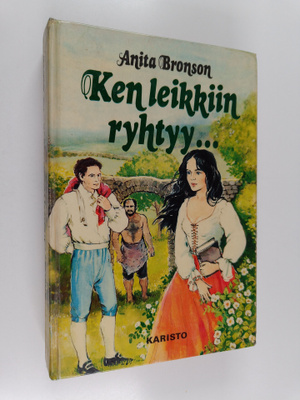 Anita Bronson : Ken leikkiin ryhtyy