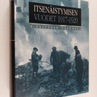 Itsenäistymisen vuodet 2 : 1917-1920 - Taistelu vallasta - pikkukuva 1