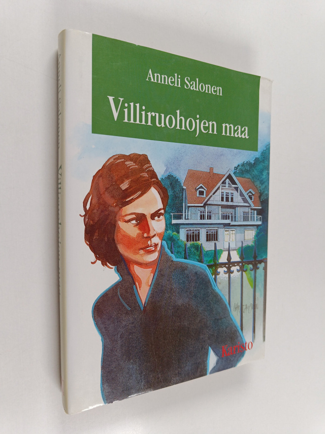 Anneli Salonen : Villiruohojen maa