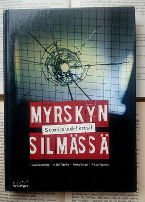 Myrskyn silmässä: Suomi ja uudet kriisit (sid.)