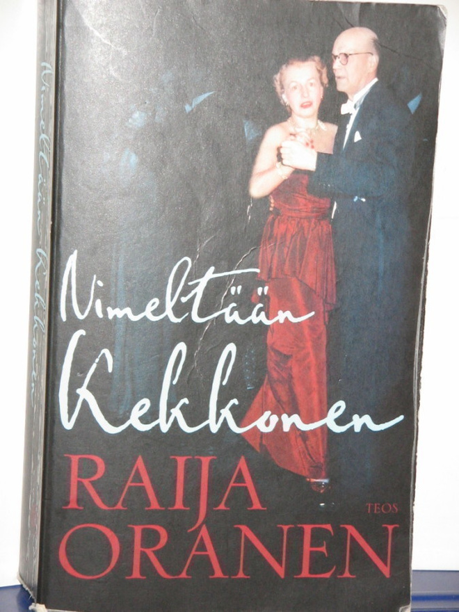 Raija Oranen : Nimeltään Kekkonen