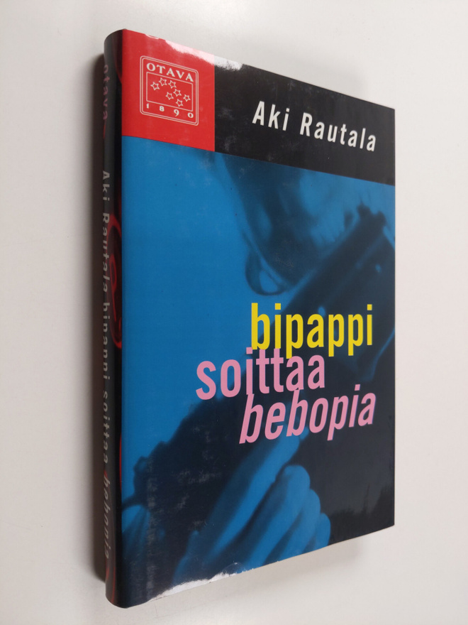 Aki Rautala : Bipappi soittaa bebopia : rikosromaani