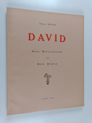 Klaus Holma : David : Son Evolution Et Son Style