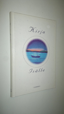 Marja Leena (toim.) Laaksonen : Kirja isälle