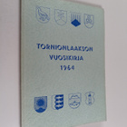 Tornionlaakson vuosikirja 1964 - pikkukuva 1