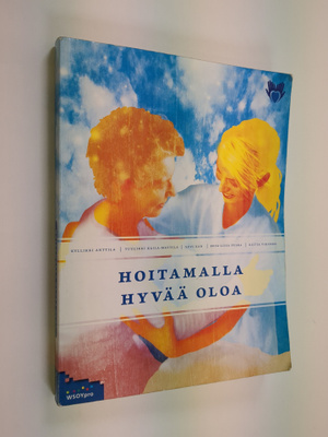 Hoitamalla hyvää oloa
