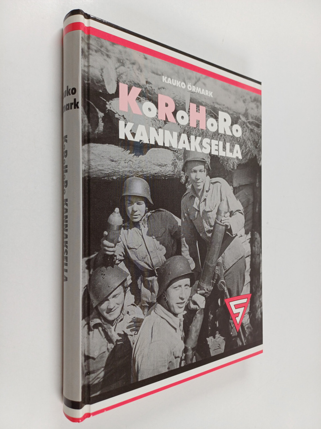 Kauko Örmark : KoRoHoRo Kannaksella : kranaatinheitinkomp...