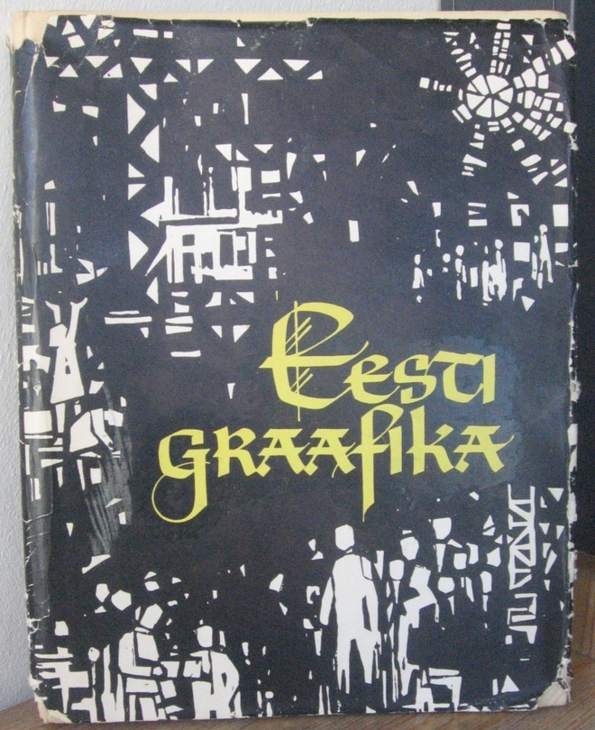H. Läti (t.): Eesti graafika, Eesti NSV Kunst, Tallinn 1963