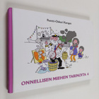 Pentti-Oskari Kangas : Onnellisen miehen tarinoita 4 (sig... - pikkukuva 1