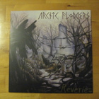 ARCTIC FLOWERS - REVERIES  lp - pikkukuva 1
