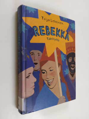 Tuija Lehtinen : Rebekka : tähtityttö