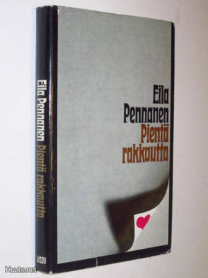 Eila Pennanen : Pientä rakkautta - 2.p 1969