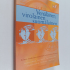 Venäläinen, virolainen, suomalainen : kolmen maahanmuutta... - pikkukuva 1