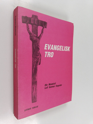 Ole Modalsli : Evangelisk tro