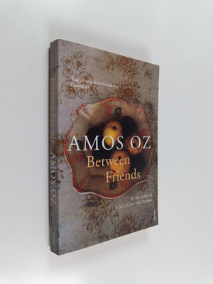 Amos Oz : Between friends