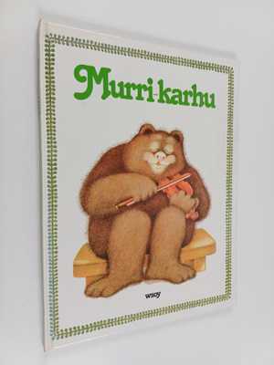 Gina Ruck-Pauquet : Murrikarhu