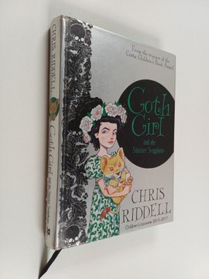 Chris Riddell : Goth girl and the sinister symphony