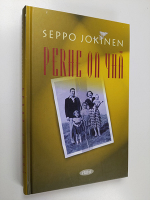 Seppo Jokinen : Perhe on yhä