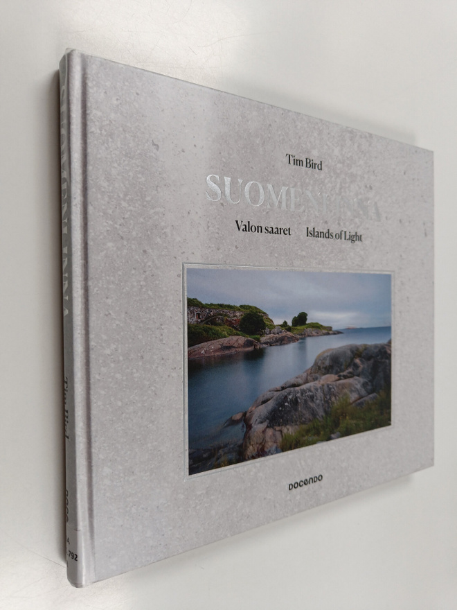 Tim Bird : Suomenlinna : valon saaret = islands of light