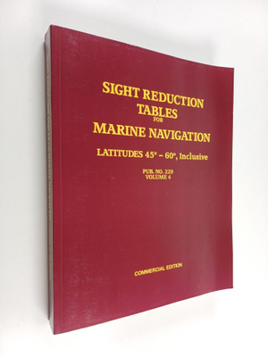 Sight Reduction Tables For Marine Navigation 45-60, Inclu...