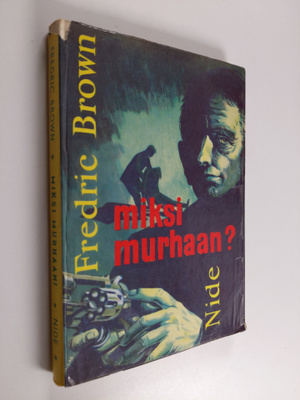 Fredric Brown : Miksi murhaan?