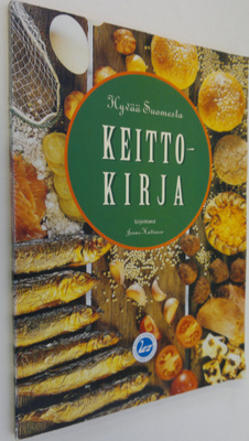 Janne Huttunen : Hyvää Suomesta -keittokirja