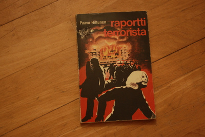 Paavo Hiltunen RAPORTTI TERRORISTA #8