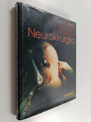 Kurt A. West : Käytännön lääkärin neurokirurgia