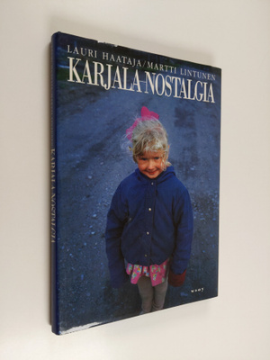 Lauri Haataja : Karjala-nostalgia