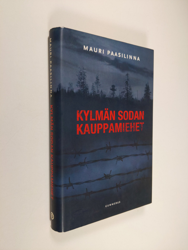 Mauri Paasilinna : Kylmän sodan kauppamiehet