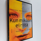 Laurie Ashner : Kun mikään ei riitä : ohjeita ikuisesti t... - pikkukuva 1