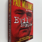 Paul Williams : Evil Empire - John Gilligan, His Gang and... - pikkukuva 1