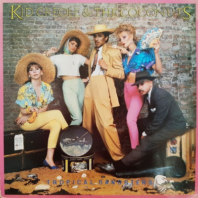 Kid Creole & The Coconuts* – Tropical Gangsters