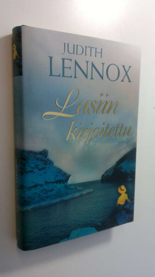Judith Lennox : Lasiin kirjoitettu