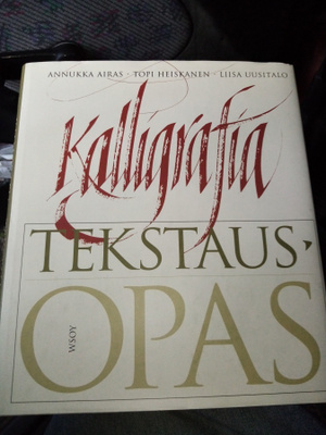 AIRAS - UUSITALO YM. :  KALLIGRAFIA TEKSTAUSOPAS