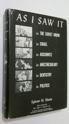 Sylvan M. Shane : As I Saw It in the Soviet Union, in Isr...
