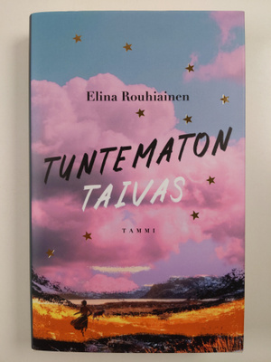Elina Rouhiainen : Tuntematon taivas