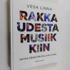 Vesa Linna : Rakkaudesta musiikkiin : matka sävelten sala... - pikkukuva 1