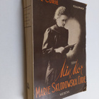 Eve Curie : Min mor Marie Sklodowska Curie - pikkukuva 1